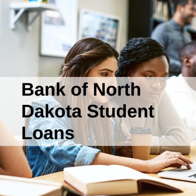 Bank of North Dakota Student Loans
