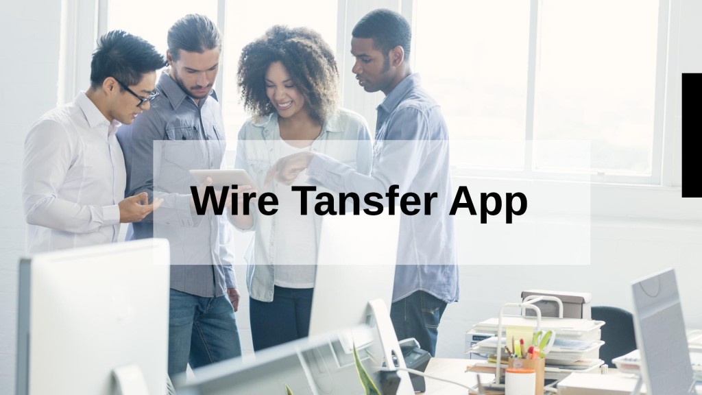 Wire Transfer App What International Students Need to Know About Sending Money Overseas