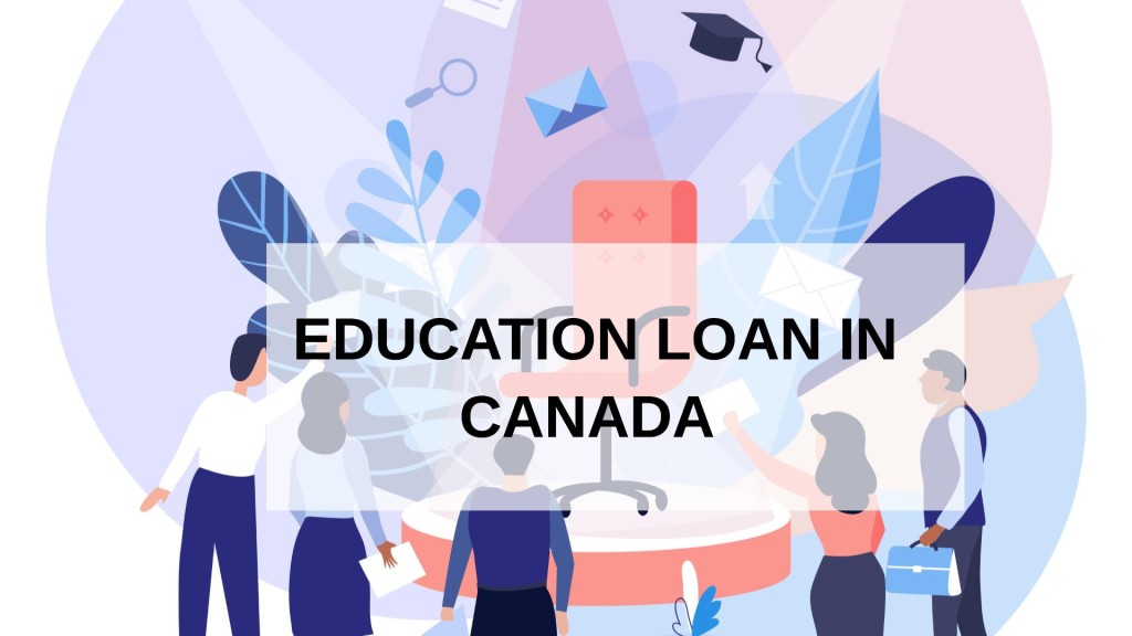 Education Loan in Canada