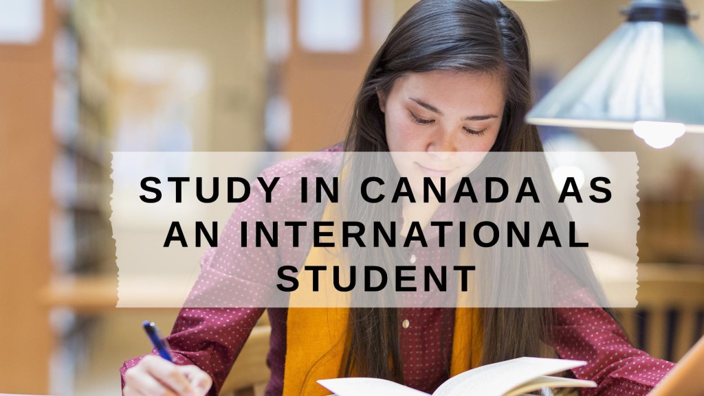 Study In Canada as an International Student