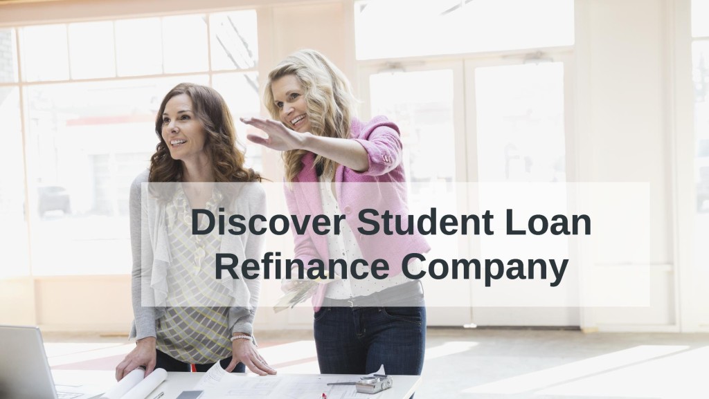 Discover Student Loan Refinance Company