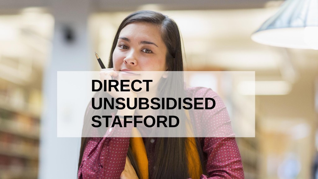 Direct Unsubsidised Stafford