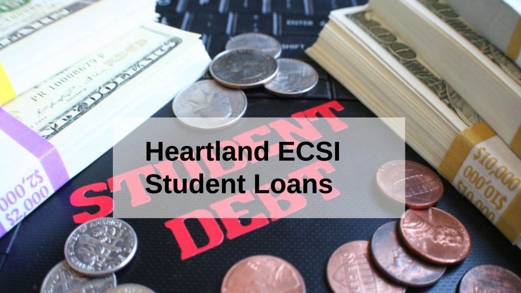 Heartland ECSI Student Loans