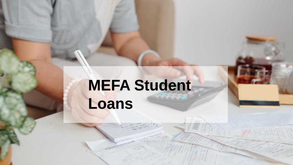 MEFA Student Loans