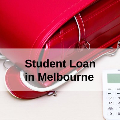 Get a Student Loan in Melbourne, Victoria in Australia