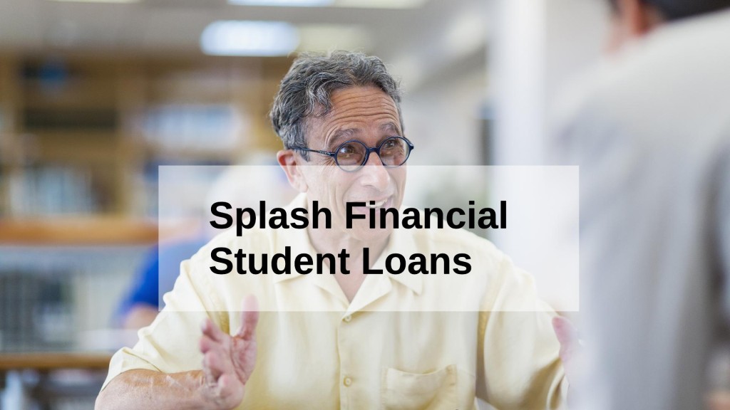 Splash Financial Student Loans