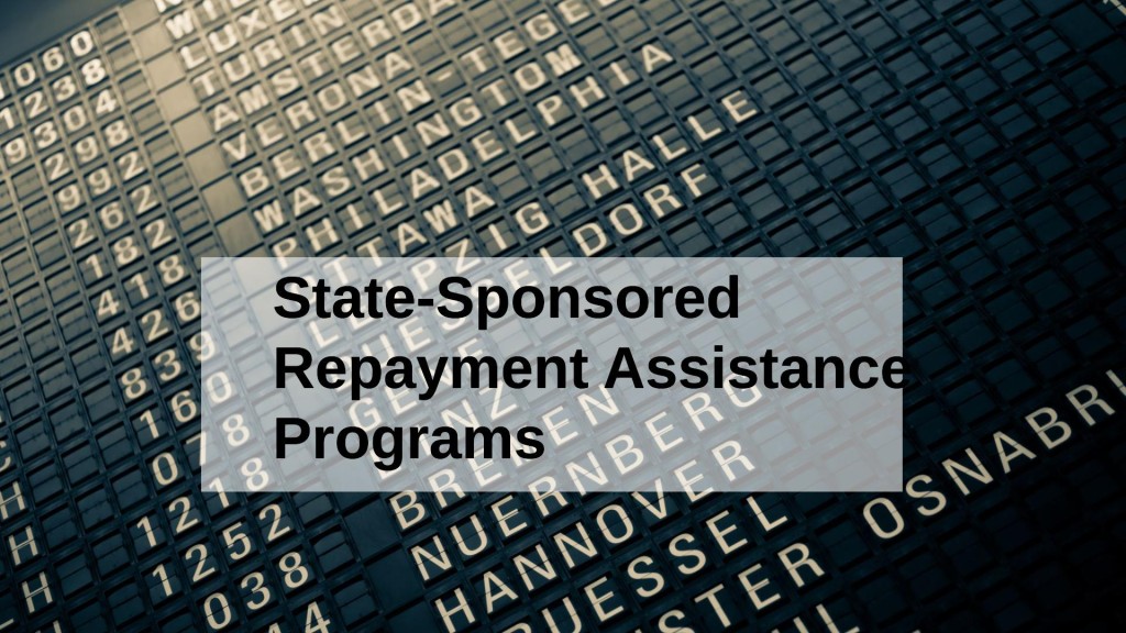 State-Sponsored Repayment Assistance Programs