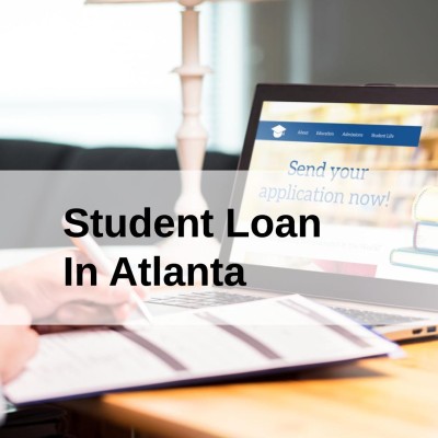 Get a Student Loan in Atlanta, Georgia in USA