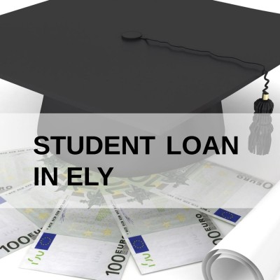 Get a Student Loan in Ely, England in UK