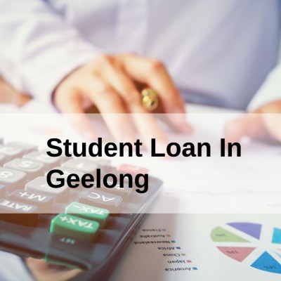 Get a Student Loan in Geelong, Victoria in Australia