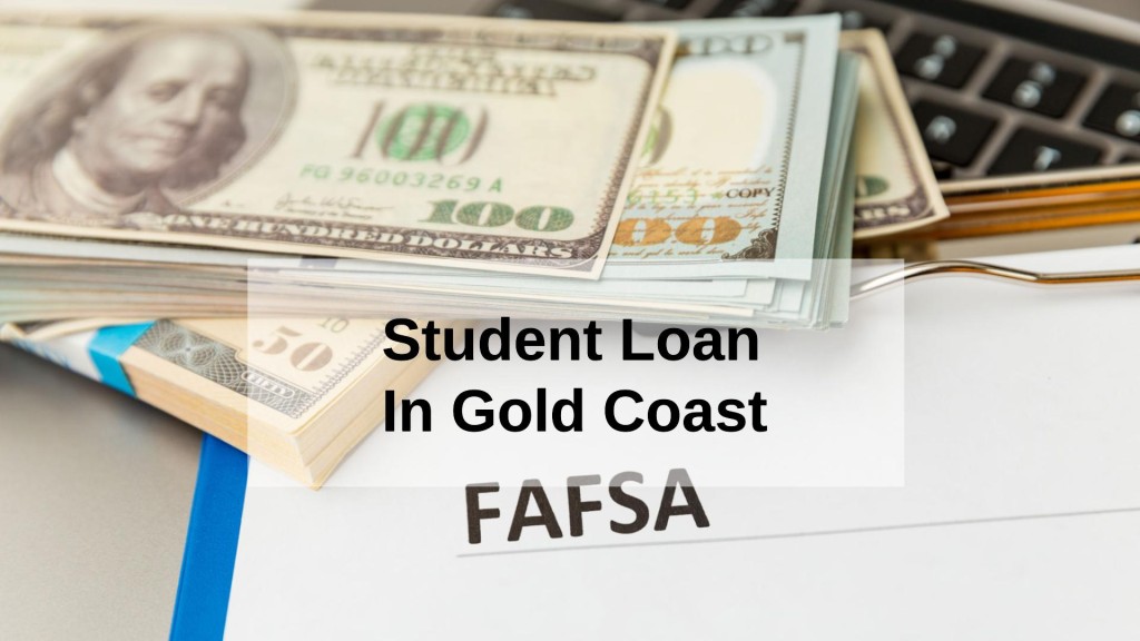 Get a Student Loan in Gold Coast, Queensland in Australia