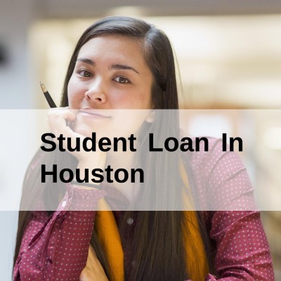 Get a Student Loan in Houston, Texas in USA