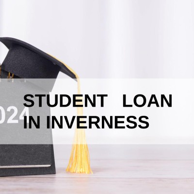 Get a Student Loan in Inverness, Scotland in UK