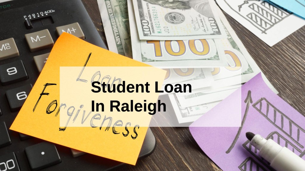 Get a Student Loan in Raleigh, North Carolina in USA