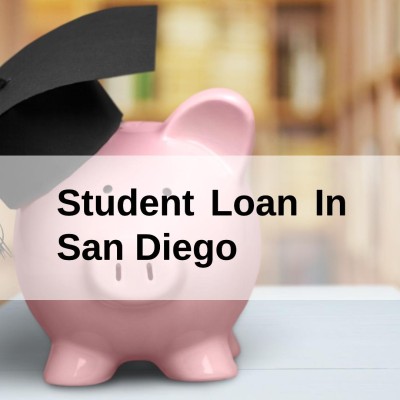 Get a Student Loan in San Diego, California in USA