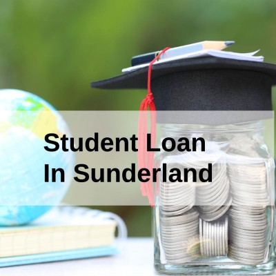 Get a Student Loan in Sunderland, England in UK