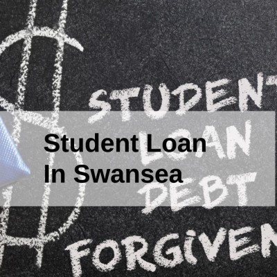 Get a Student Loan in Swansea, Wales in UK