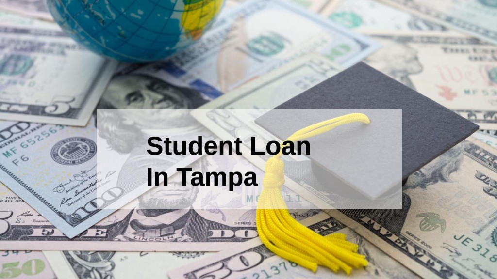 Get a Student Loan in Tampa, Florida in USA