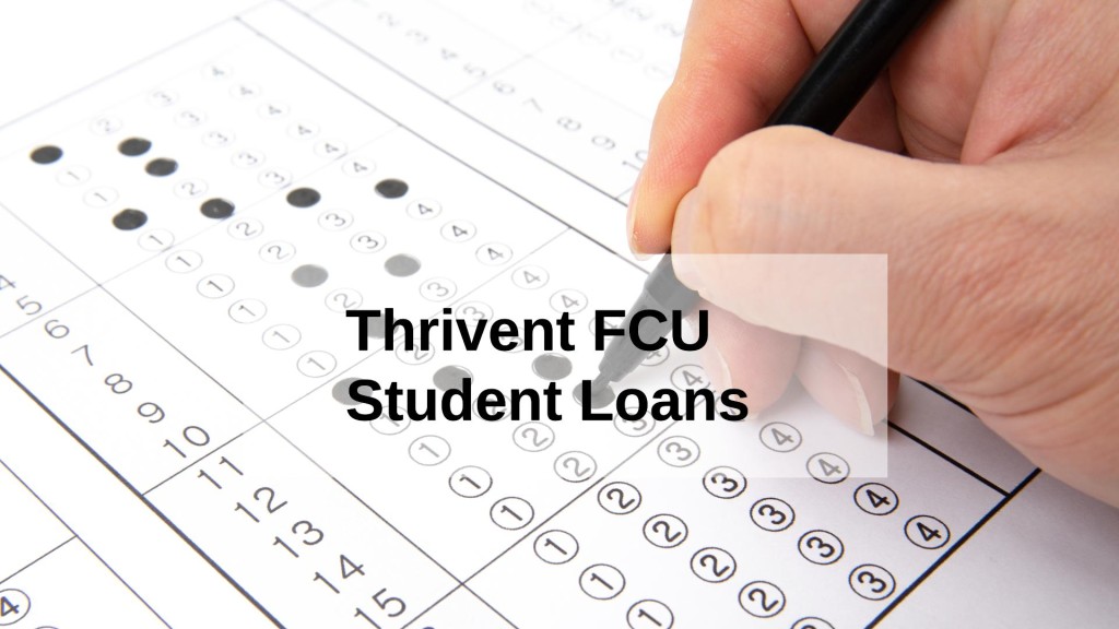 Thrivent FCU Student Loans
