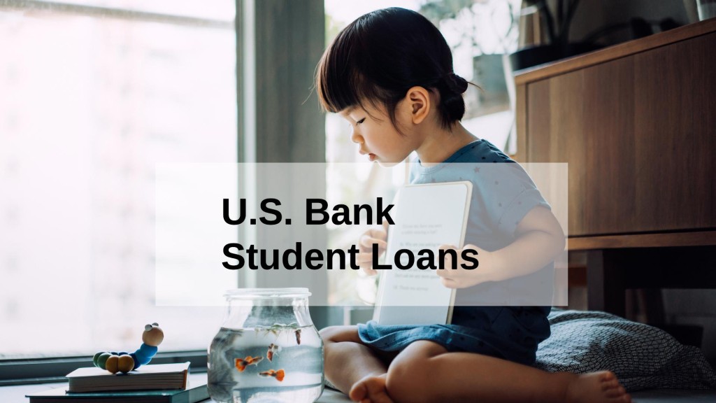 U.S. Bank Student Loans